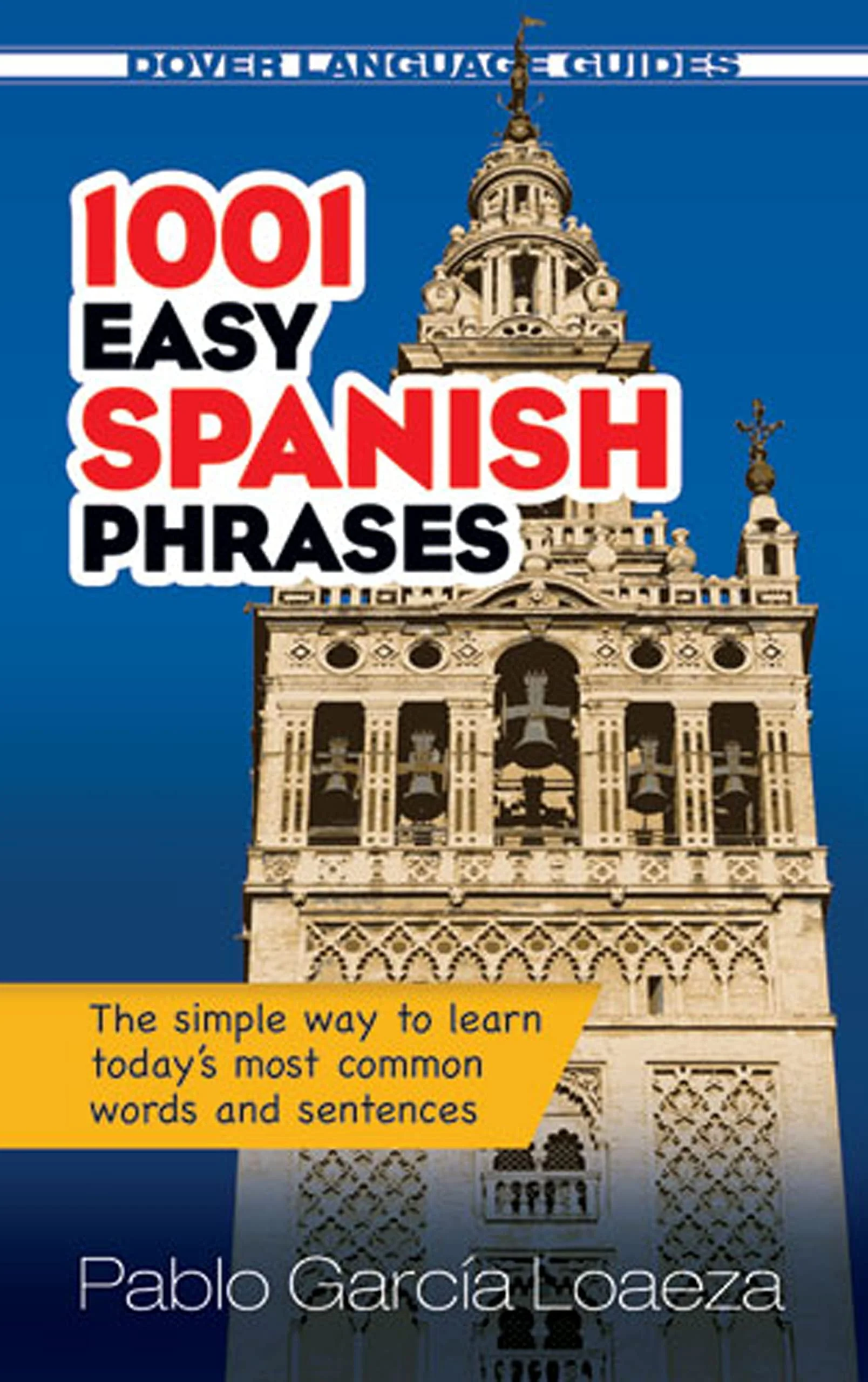 1001 Easy Spanish Phrases (Dover Language Guides) (Dover Language Guides Spanish)