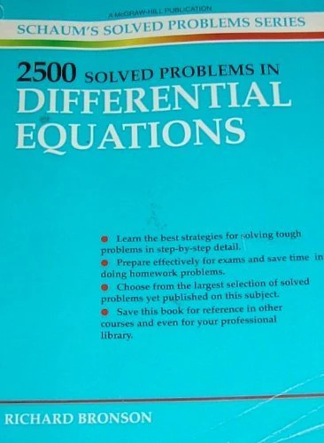 2500 Solved Problems in Differential Equations (Schaum's Solved Problems Series)