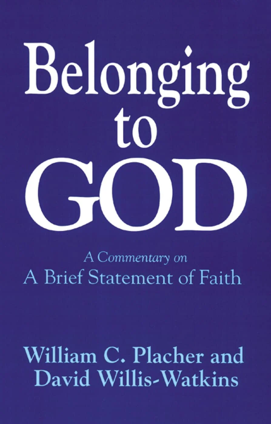 Belonging to God: A Commentary on "A Brief Statement of Faith"