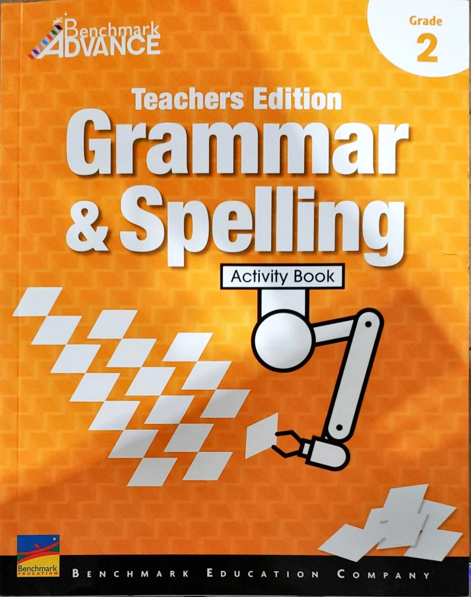 Benchmark Advance, Grammar & Spelling Acitivity Book, Teacher's Edition, Grade 2, c.2021, 9781987348729, 1987348729