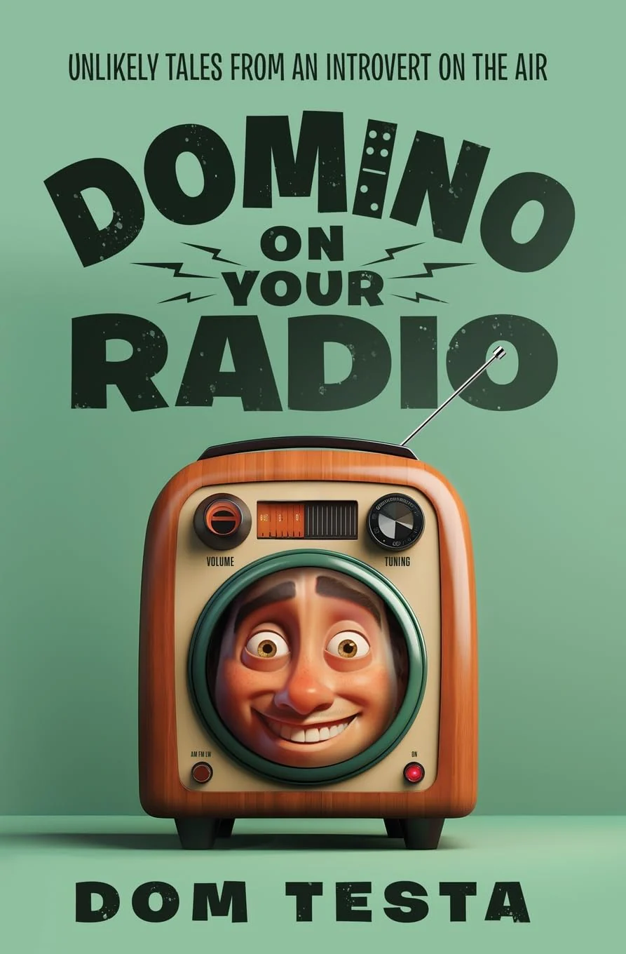 Domino On Your Radio: Unlikely Tales From an Introvert on the Air