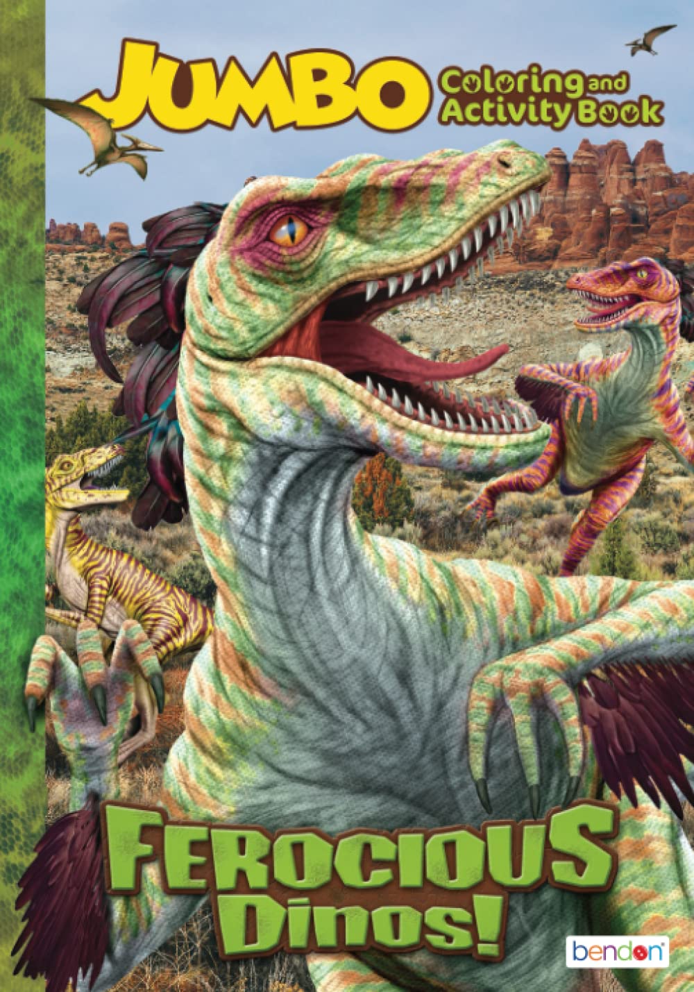 Ferocious Dinosaurs: 96 Page Coloring Book by Bendon for Boys and Girls (Children) Ages 4-10