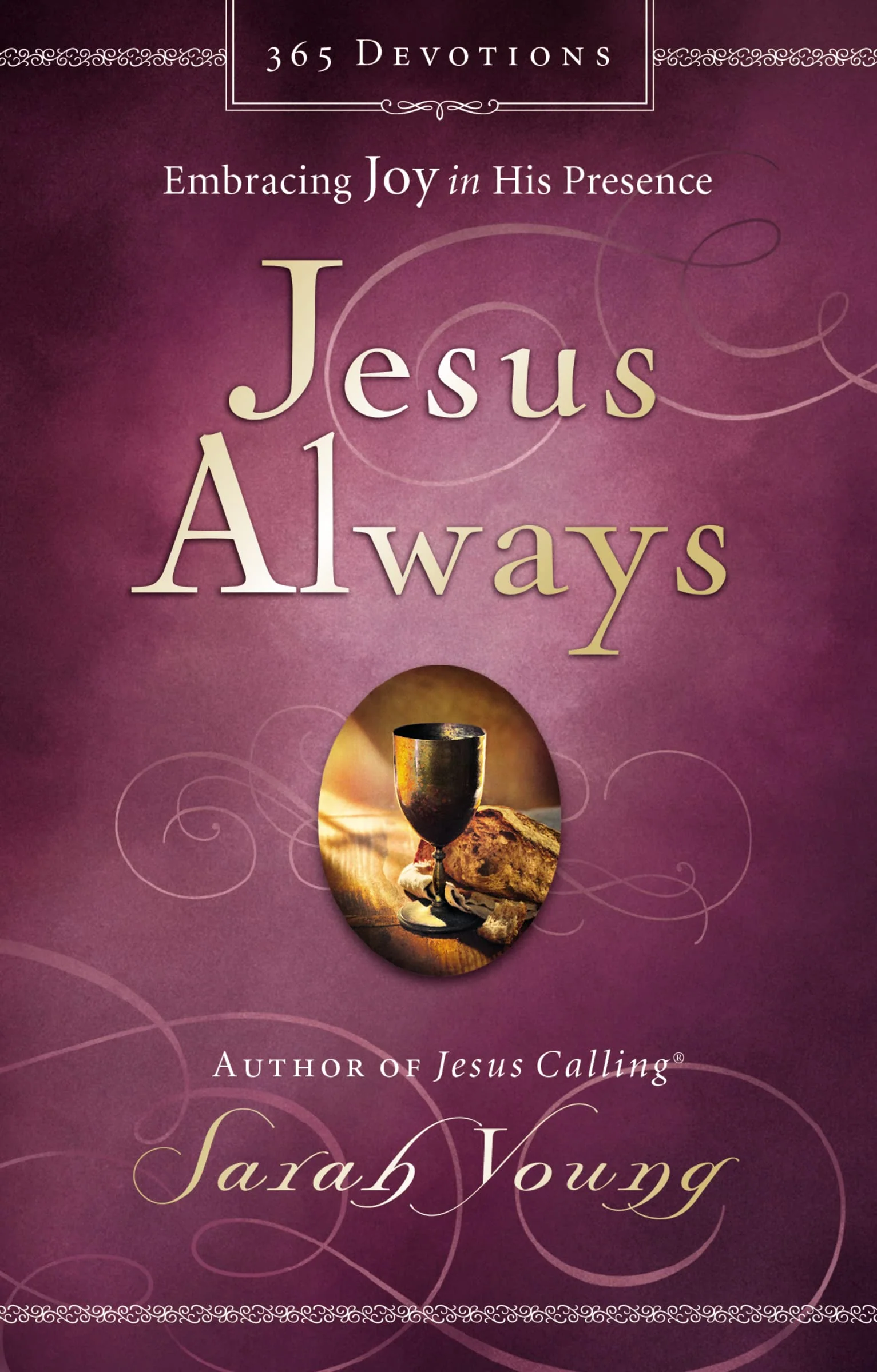 Jesus Always, Padded Hardcover, with Scripture References: Embracing Joy in His Presence (A 365-Day Devotional) – The Perfect Christian Christmas Gift