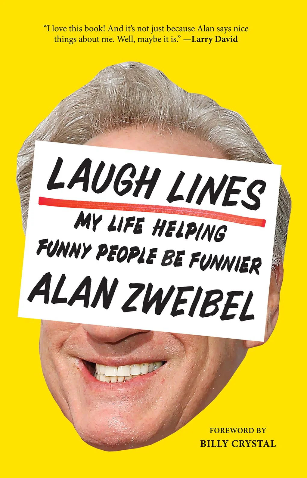 Laugh Lines: My Life Helping Funny People Be Funnier