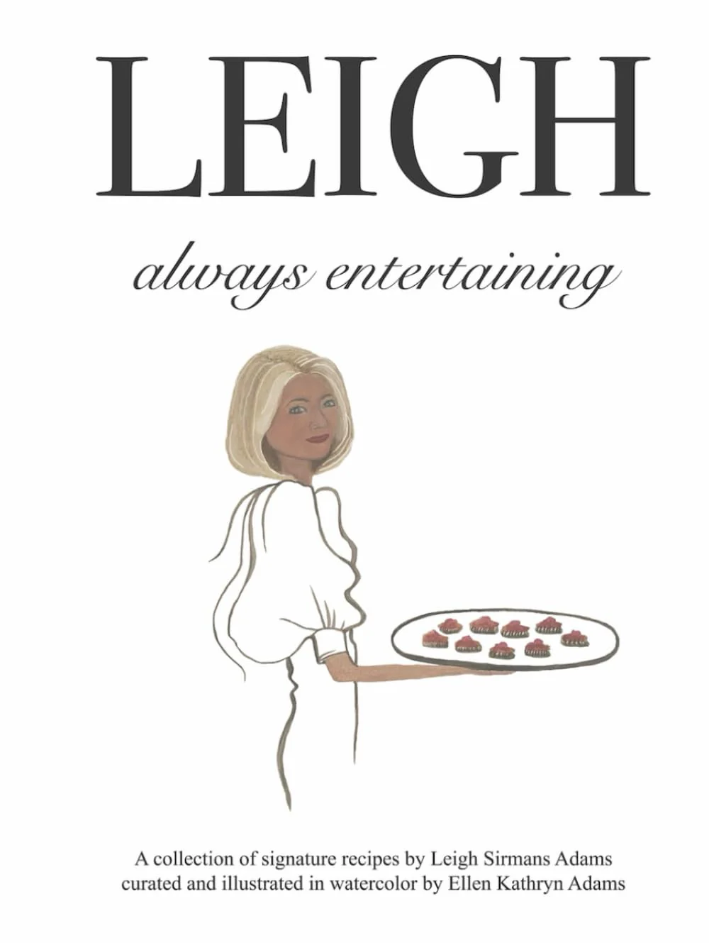 Leigh: Always Entertaining