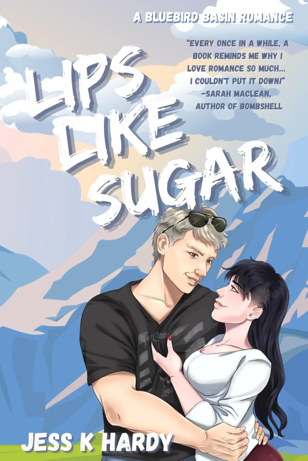 Lips Like Sugar: A Bluebird Basin Romance