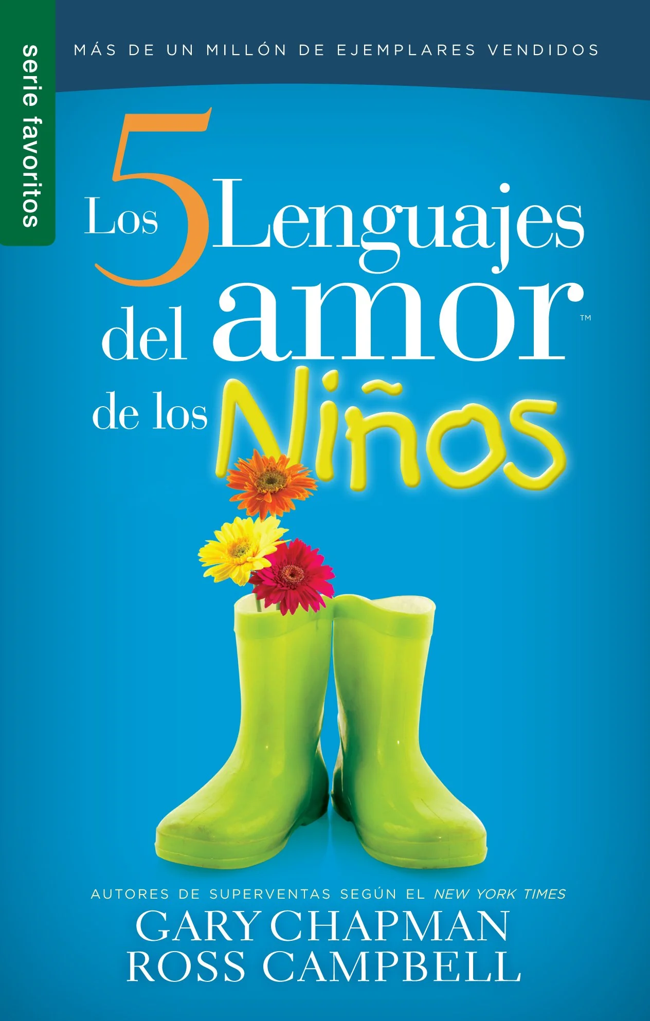 Los cinco lenguajes del amor de los niños/ The Five love languages for children (Spanish Edition)