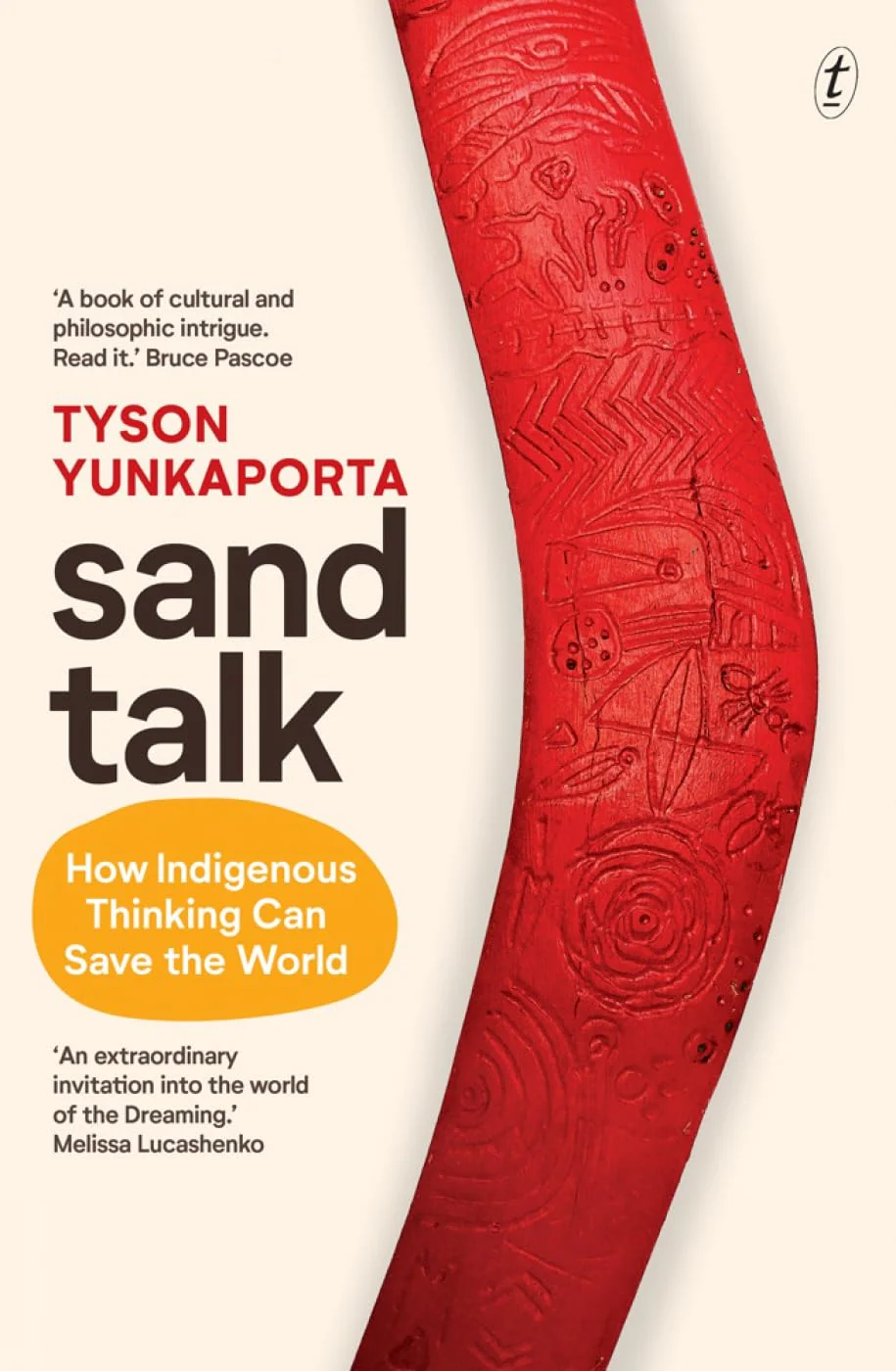 Sand Talk How Indigenous Thinking