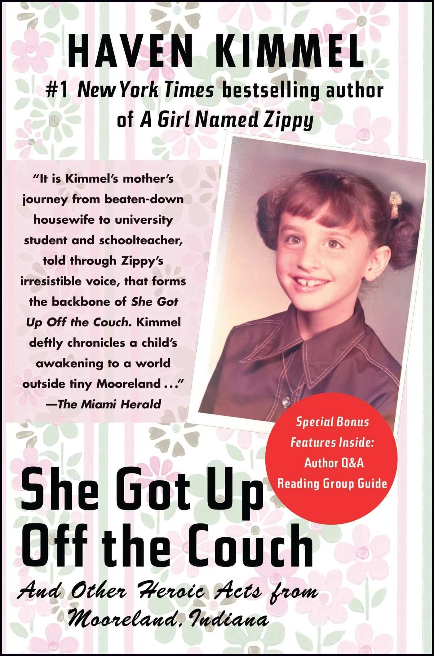 She Got Up Off the Couch: And Other Heroic Acts from Mooreland, Indiana