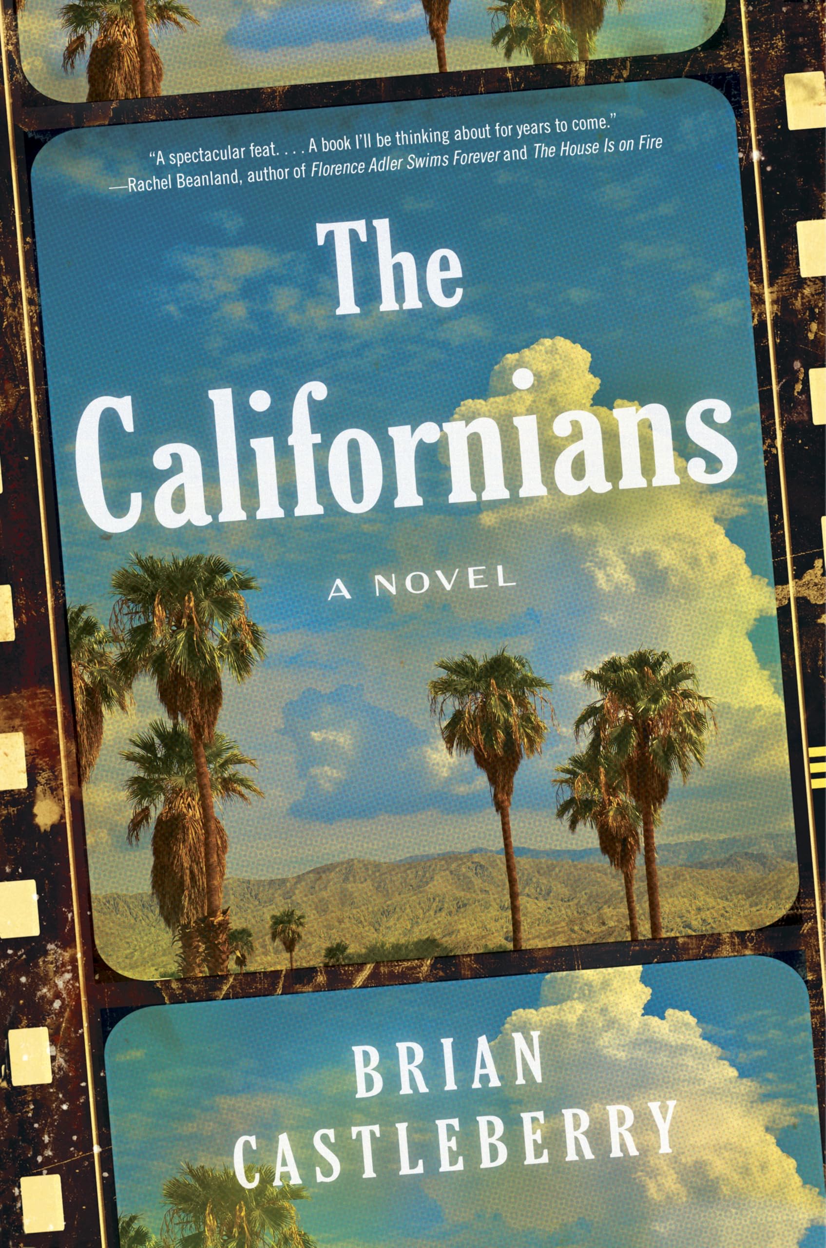 The Californians: An Intriguing Multigenerational Family Saga of Ambition and Inheritance, Immerse Yourself in a Century of American Dreams