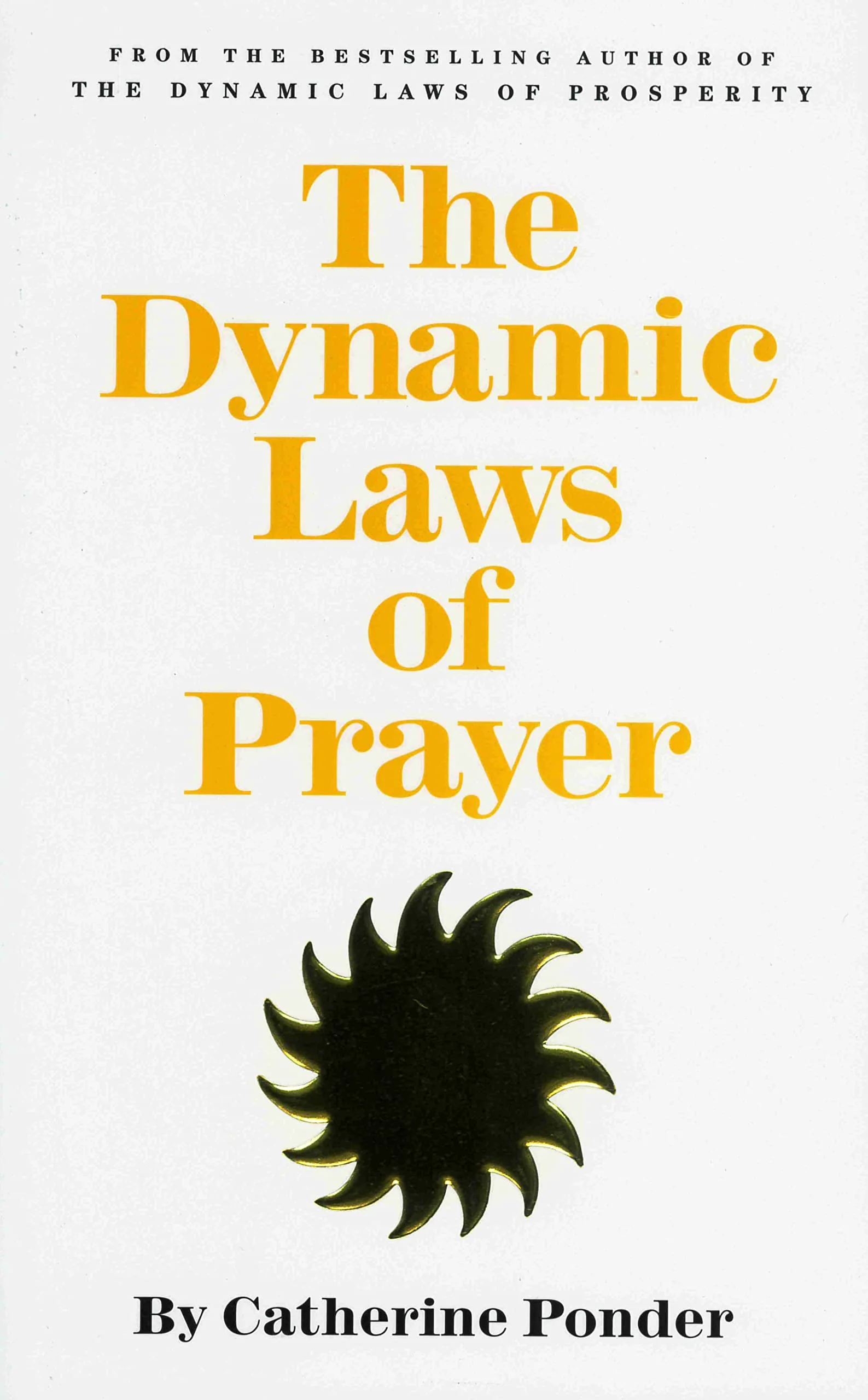 THE DYNAMIC LAWS OF PRAYER