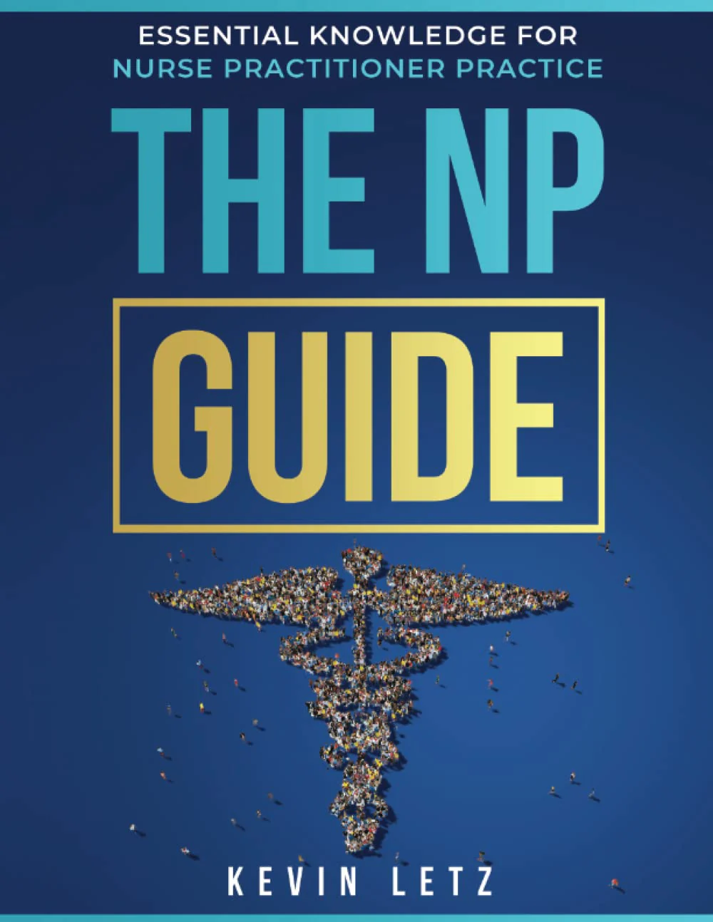 The NP Guide: Essential Knowledge for Nurse Practitioner Practice
