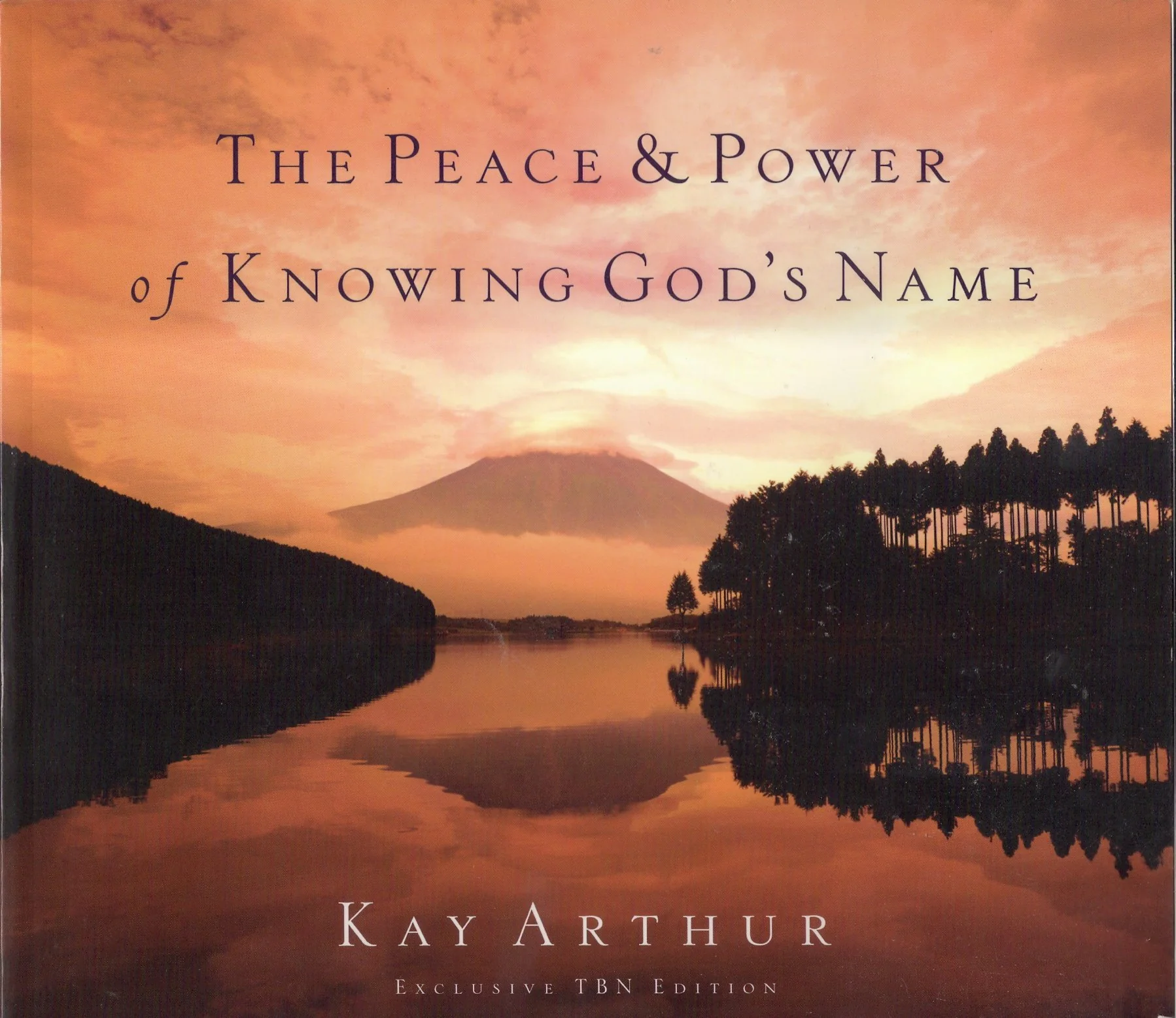 The Peace and Power of Knowing God's Name - Exclusive TBN Edition