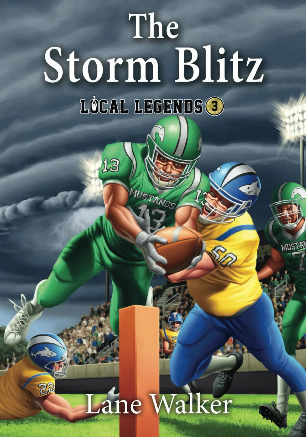 The Storm Blitz (Local Legends: Sports Chapter Books For Kids)