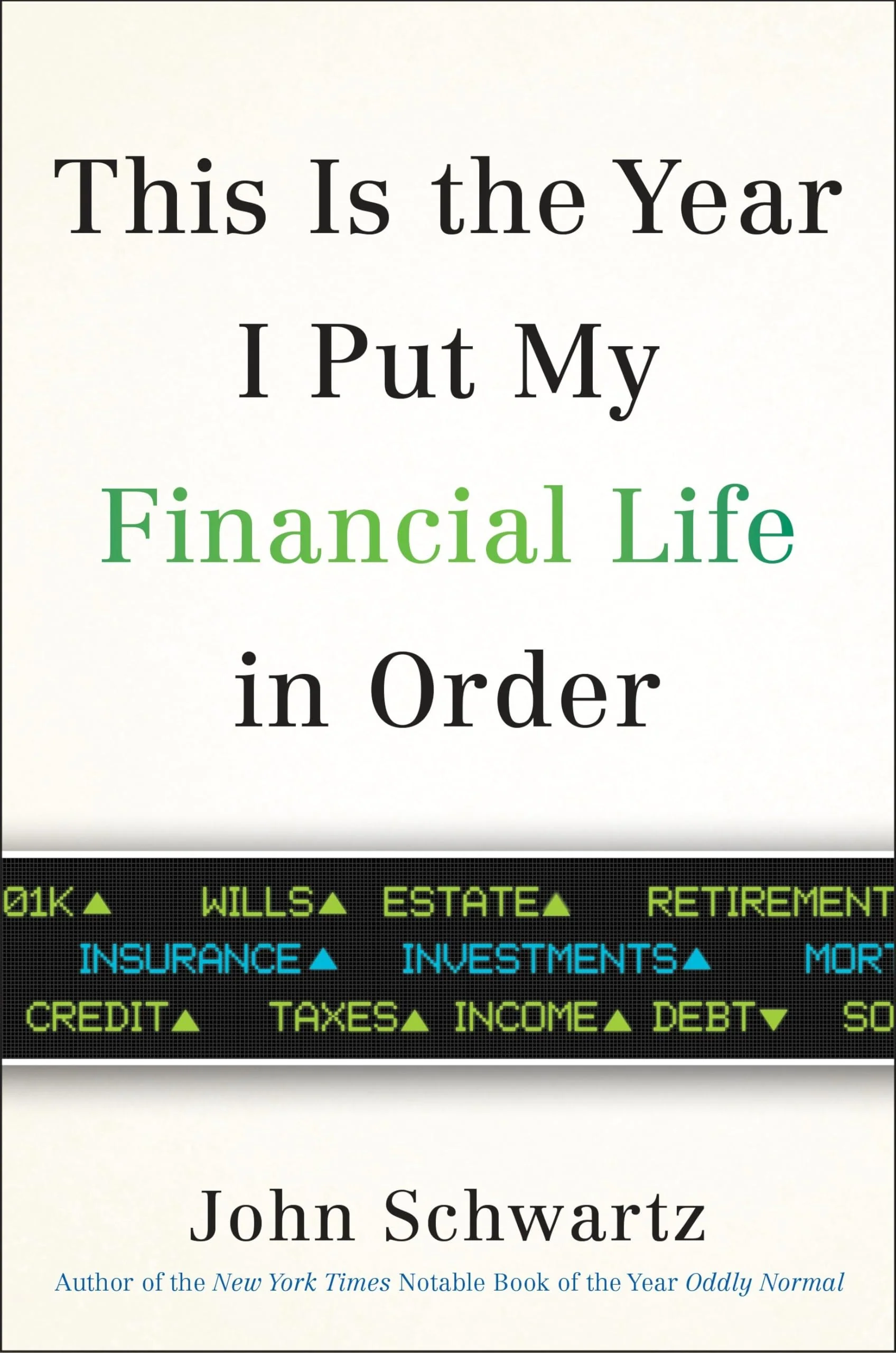 This is the Year I Put My Financial Life in Order