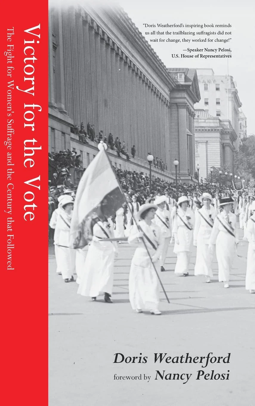 Victory for the Vote: The Fight for Women's Suffrage and the Century that Followed (Women's Rights Movement, Women's History Month Gift)